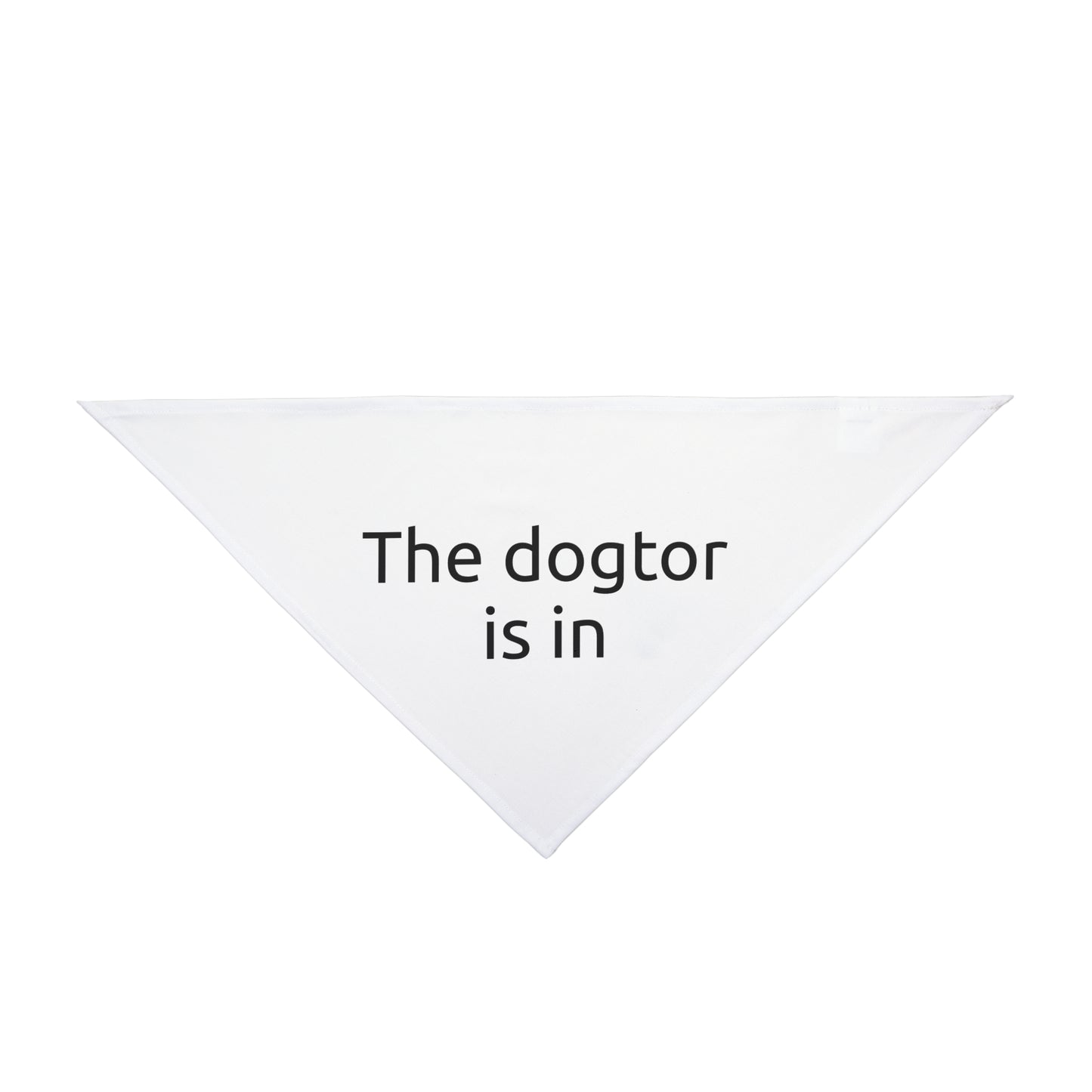 Whimsical Pet Bandana - "The Dogtor is In" | Cute Dog Accessory, Pet Outfit, Dog Lover Gift, Funny Bandana, Playful Pet Apparel